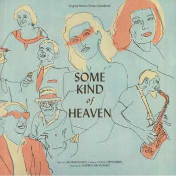 Ari Balouzian: Some Kind Of Heaven (Original Motion Picture Soundtrack)