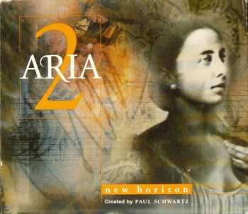 Album Aria: Aria 2 - New Horizon