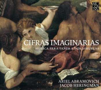 CD Ariel Abramovich: Cifras Imaginarias (Música Para Tañer A Dos Vihuelas) 469976