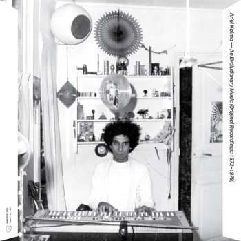 Album Ariel Kalma: An Evolutionary Music (Original Recordings: 1972-1979)