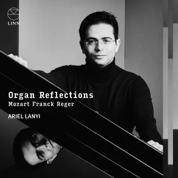 Organ Reflections