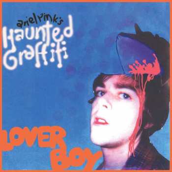 Album Ariel Pink's Haunted Graffiti: Lover Boy
