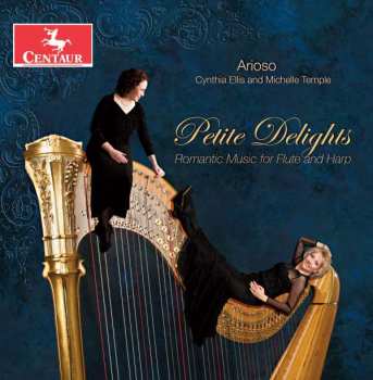 Album Arioso: Petite Delights (Romantic Music For Flute And Harp)