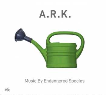 Album A.R.K.: Music by Endangered Species