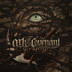 Album Ark Of The Covenant: Self Harvest