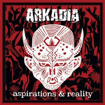 Album Arkadia: Aspirations & Reality