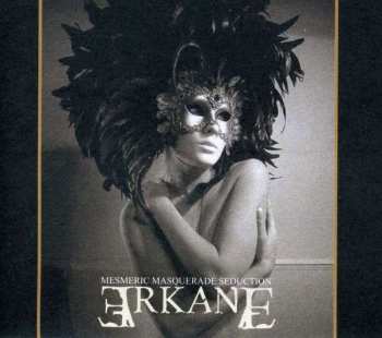 Album Arkane: Mesmeric Masquerade Seduction