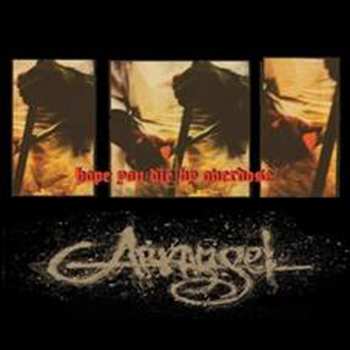 Arkangel: Hope You Die By Overdose - Remastered