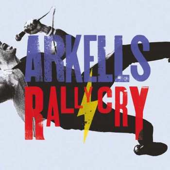 Album Arkells: Rally Cry