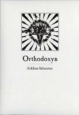 Arkhon Infaustus: Orthodoxyn