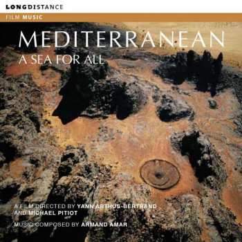 Album Armand Amar: Mediterranean A Sea For All