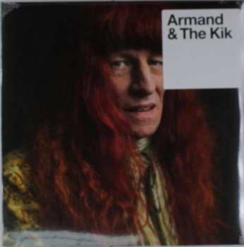 Album Armand: Armand & The Kik