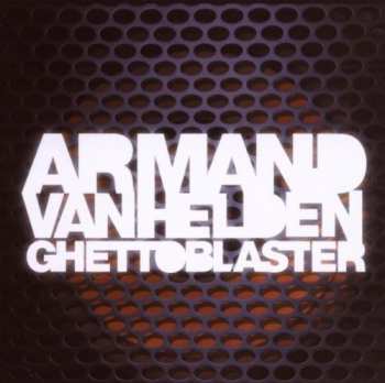 Album Armand Van Helden: Ghettoblaster