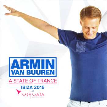 Album Armin van Buuren: A State Of Trance At Ushuaïa, Ibiza 2015