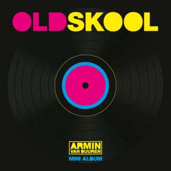 Album Armin van Buuren: Oldskool (Mini Album)