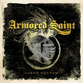Album Armored Saint: Carpe Noctum
