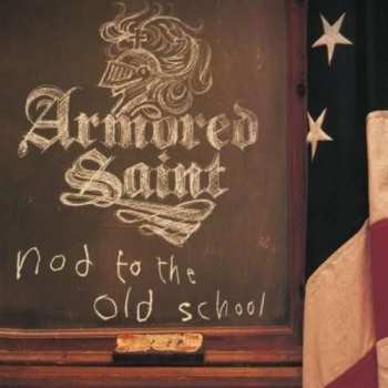 Album Armored Saint: Nod To The Old School
