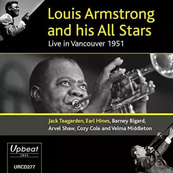 Armstrong Louis & His All: Live In Vancouver 1951