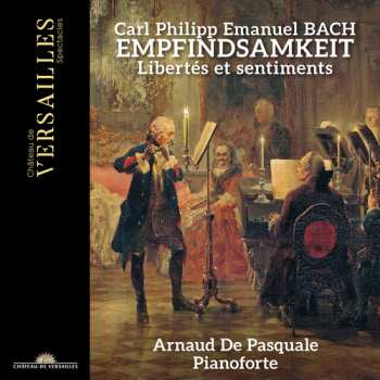 Album Arnaud De Pasquale: C.p.e. Bach: Empfindsamkeit