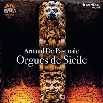 Orgues Du Monde Vol.1 - Orgues De Sicile