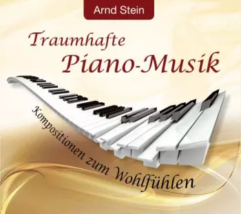 Arnd Stein: Traumhafte Piano-Musik