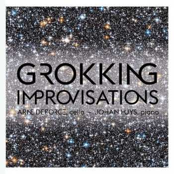 Album Arne Deforce: Grokking Improvisations
