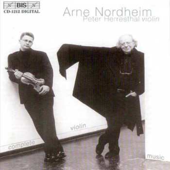 Arne Nordheim: Complete Violin Music