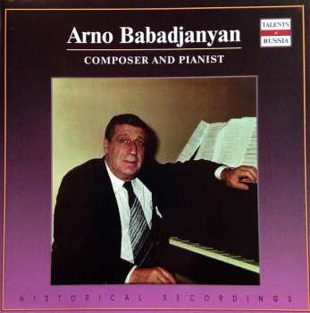 Album Арно Бабаджанян: Composer And Pianist