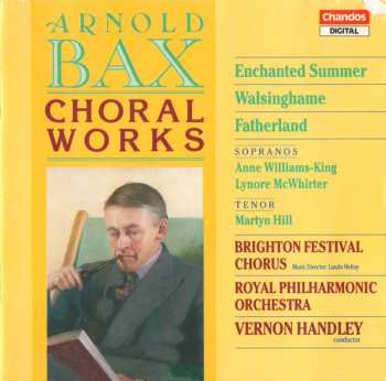 Album Arnold Bax: Choral Works