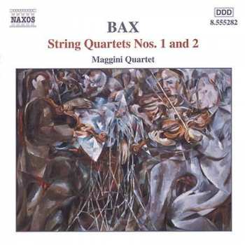 Album Arnold Bax: String Quartets Nos. 1 And 2