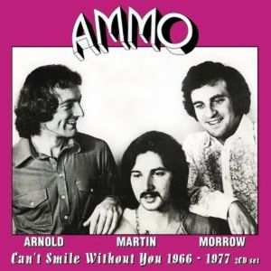 Album Arnold, Martin And Morrow: Can't Smile Without You 1966 - 1977