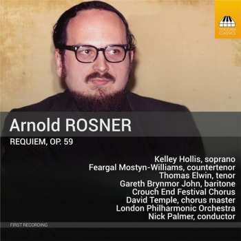 Album Arnold Rosner: Requiem, Op. 59