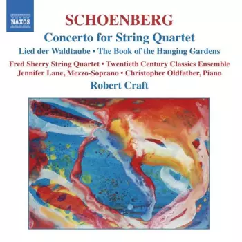 Concerto For String Quartet (Lied Der Waldtaube • The Book Of The Hanging Gardens)