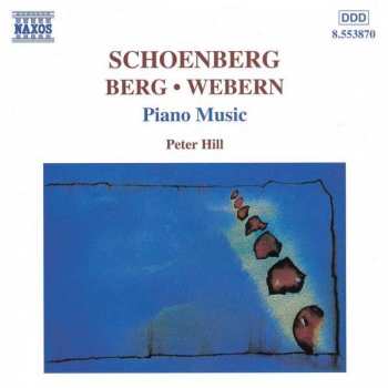 Album Arnold Schoenberg: Piano Music