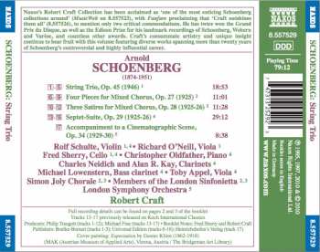 CD Arnold Schoenberg: String Trio, Op. 45 / Four Pieces For Mixed Chorus, Op. 27 / Three Satires For Mixed Chorus, Op. 28 / Septet-Suite, Op. 29 / Accompaniment To A Cinematographic Scene, Op. 34 148357