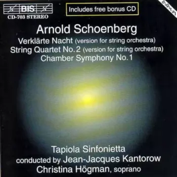 Verklärte Nacht, String Quartet No. 2, Chamber Symphony No. 1