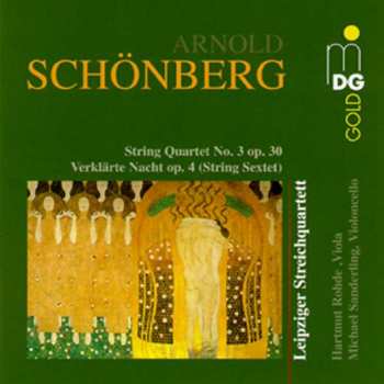 Album Arnold Schoenberg: Verklärte Nacht, String Quartet No.3