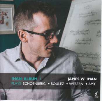 Album Arnold Schönberg: James W. Iman - Iman: Album I