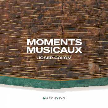 Album Arnold Schönberg: Josep Colom - Moments Musicaux
