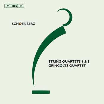 Album Arnold Schönberg: Streichquartette Nr.1 & 3