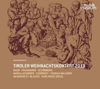 Album Arnold Schönberg: Tiroler Weihnachtskonzert 2019