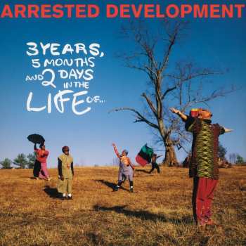 Album Arrested Development: 3 Years, 5 Months And 2 Days In The Life Of...