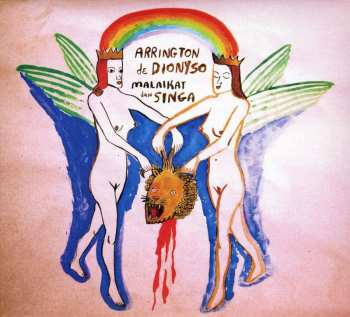 CD Arrington De Dionyso: Malaikat Dan Singa