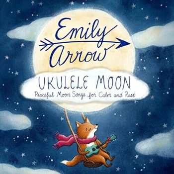 Album Arrow,emily: Ukulele Moon