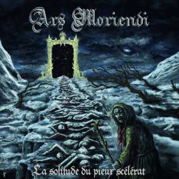 Album Ars Moriendi: La Solitude Du Pieux Scélérat