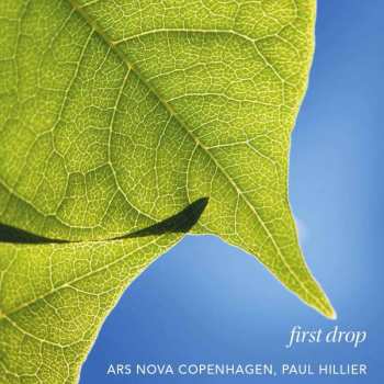Album Ars Nova Copenhagen: First Drop