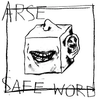 Arse: Safe Word