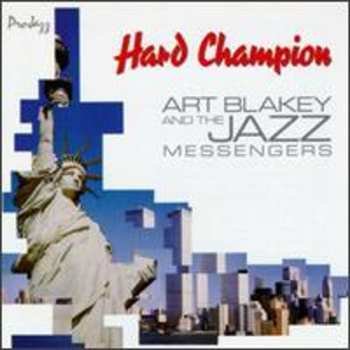 Album Art Blakey & The Jazz Messengers: Hard Champion