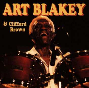 Album Art Blakey: Art Blakey Et Clifford Brown