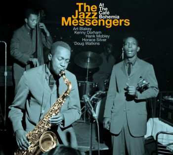 Album Art Blakey & The Jazz Messengers: At The Cafe Bohemia